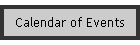 Calendar of Events